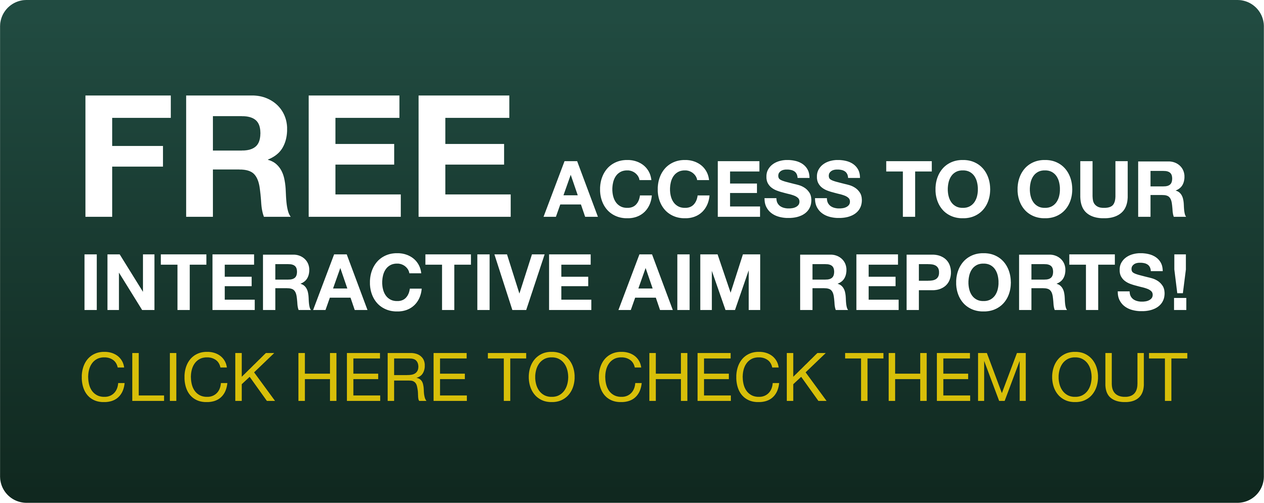 Free Access to AIM Reports